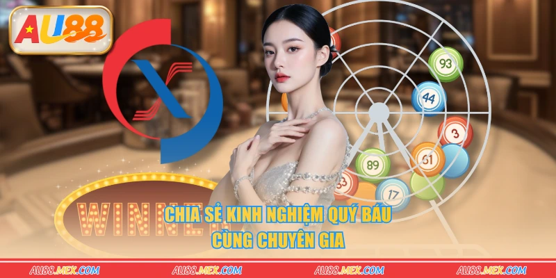 Chia sẻ kinh nghiệm quý báu cùng chuyên gia